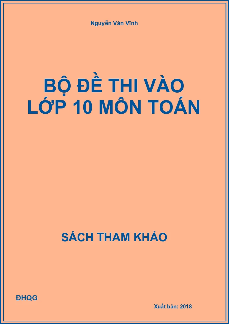 Bộ đề thi vào lớp 10 môn Toán