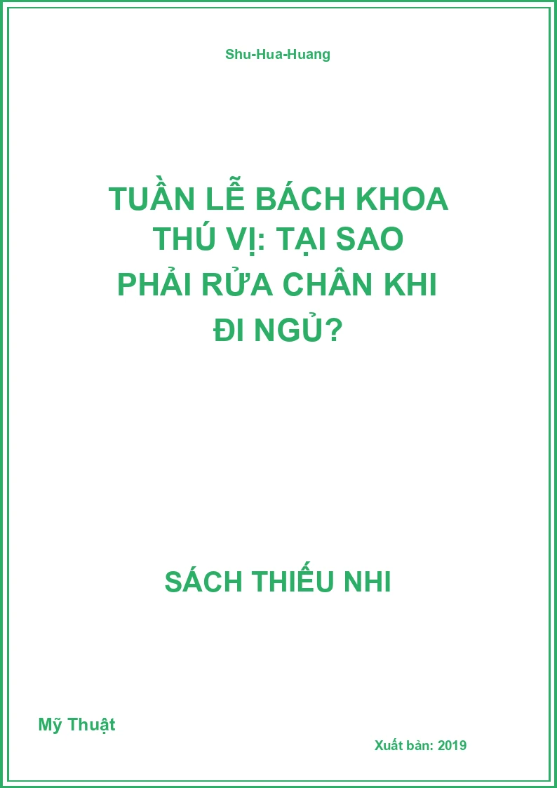 Tuần lễ bách khoa thú vị: Tại sao phải rửa chân khi đi ngủ?