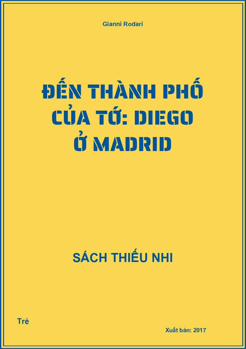 Đến thành phố của tớ: Diego ở Madrid