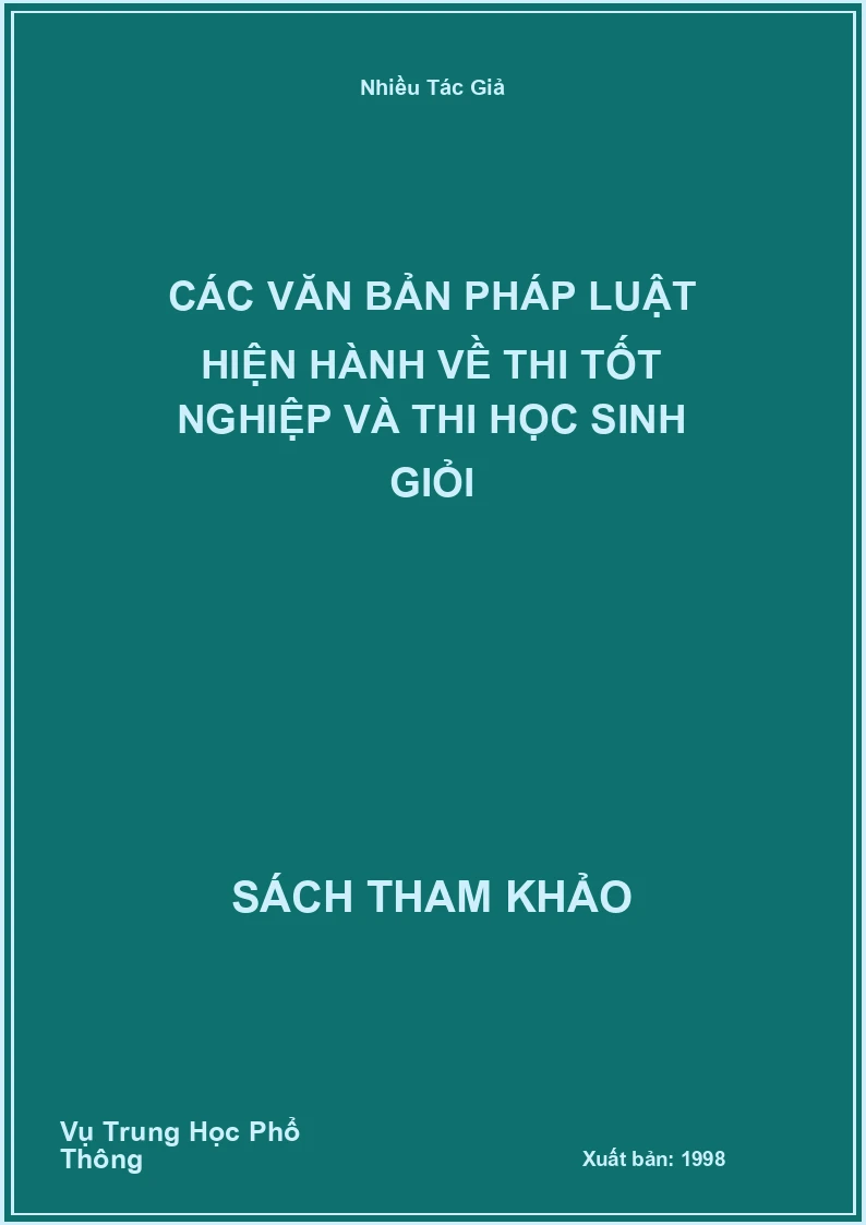 Các văn bản pháp luật hiện hành về thi tốt nghiệp và thi học sinh giỏi