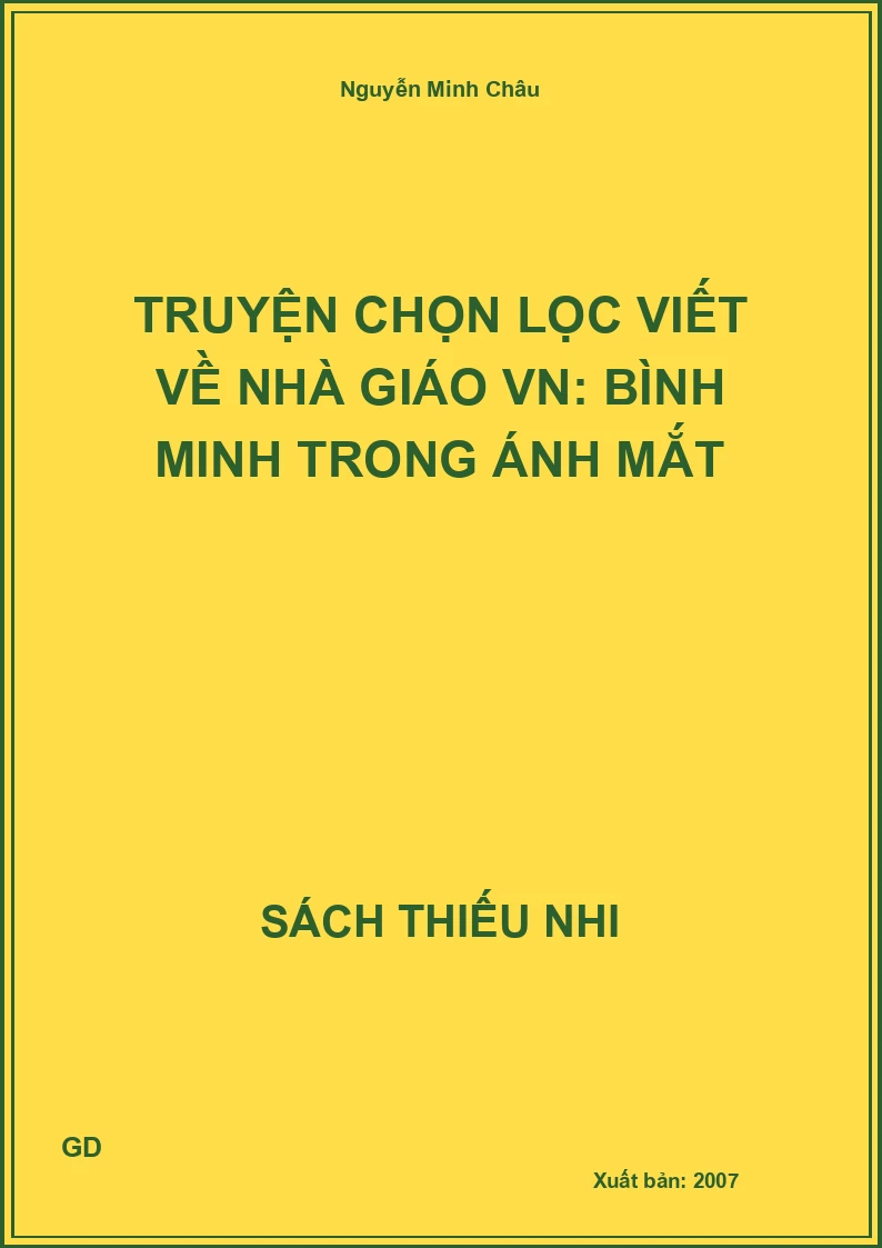 Truyện chọn lọc viết về Nhà giáo VN: Bình minh trong ánh mắt