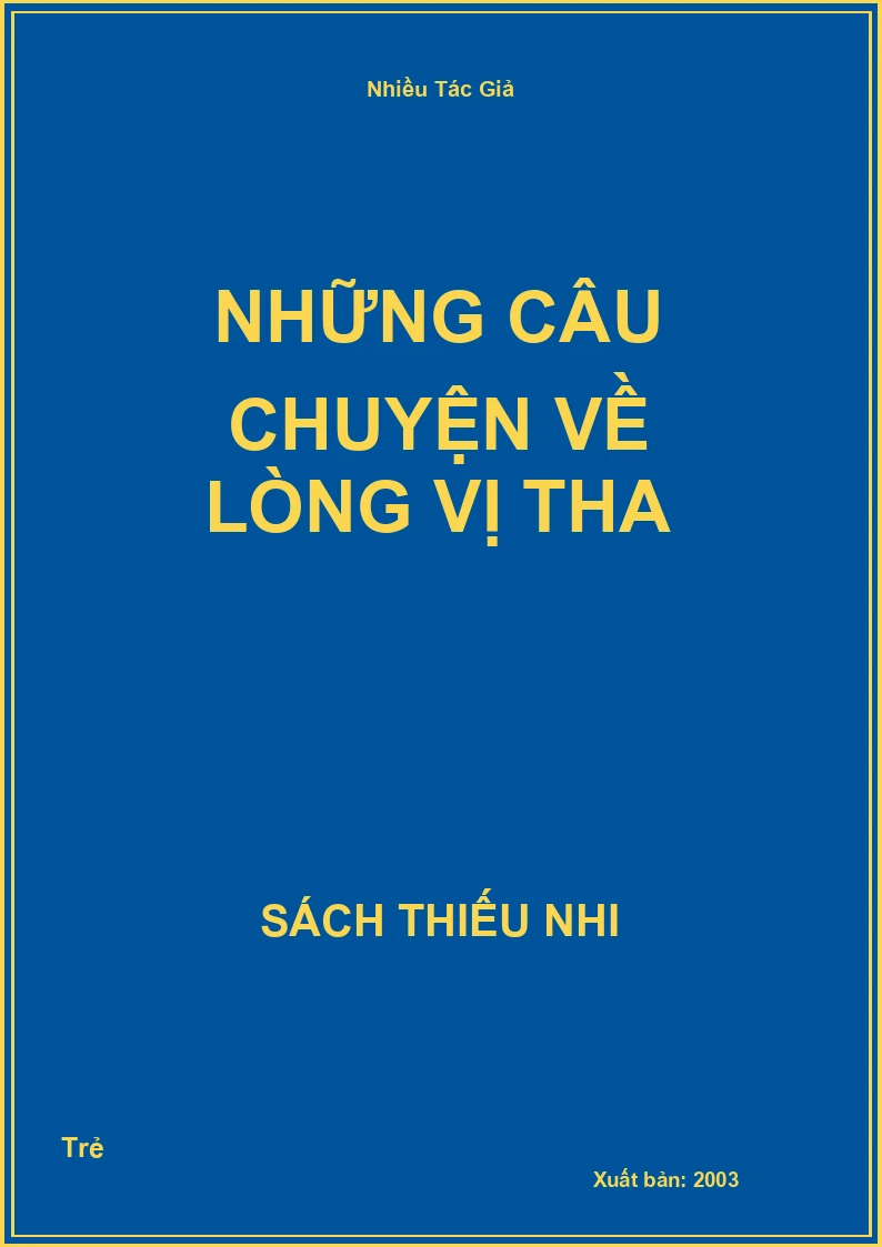 Những câu chuyện về Lòng vị tha