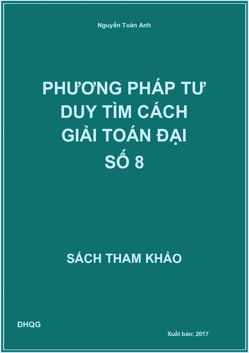 Phương pháp tư duy tìm cách giải Toán đại số 8