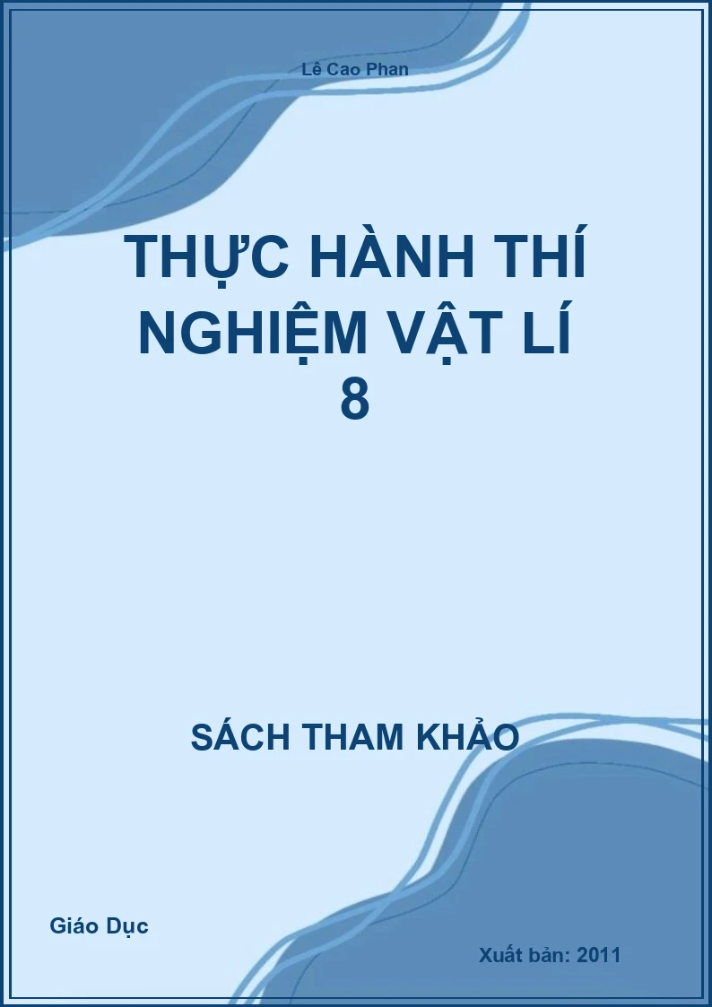 Thực hành thí nghiệm Vật lí 8
