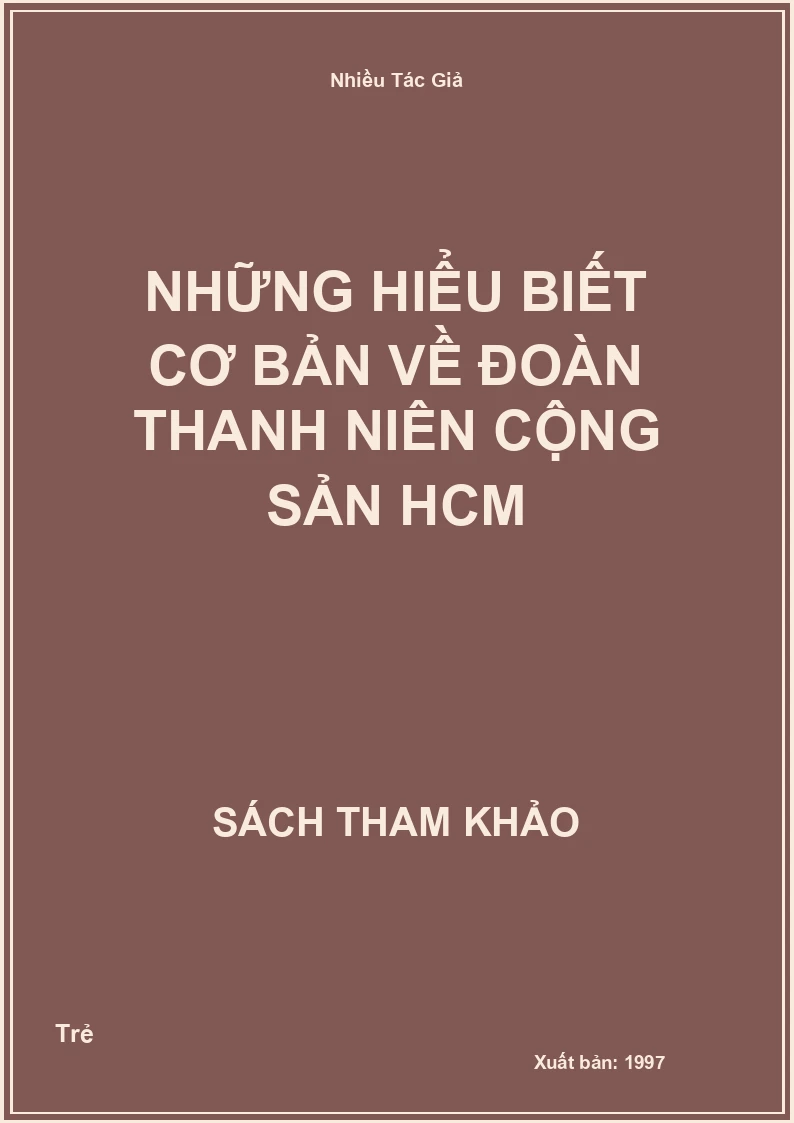 Những hiểu biết cơ bản về đoàn thanh niên cộng sản HCM