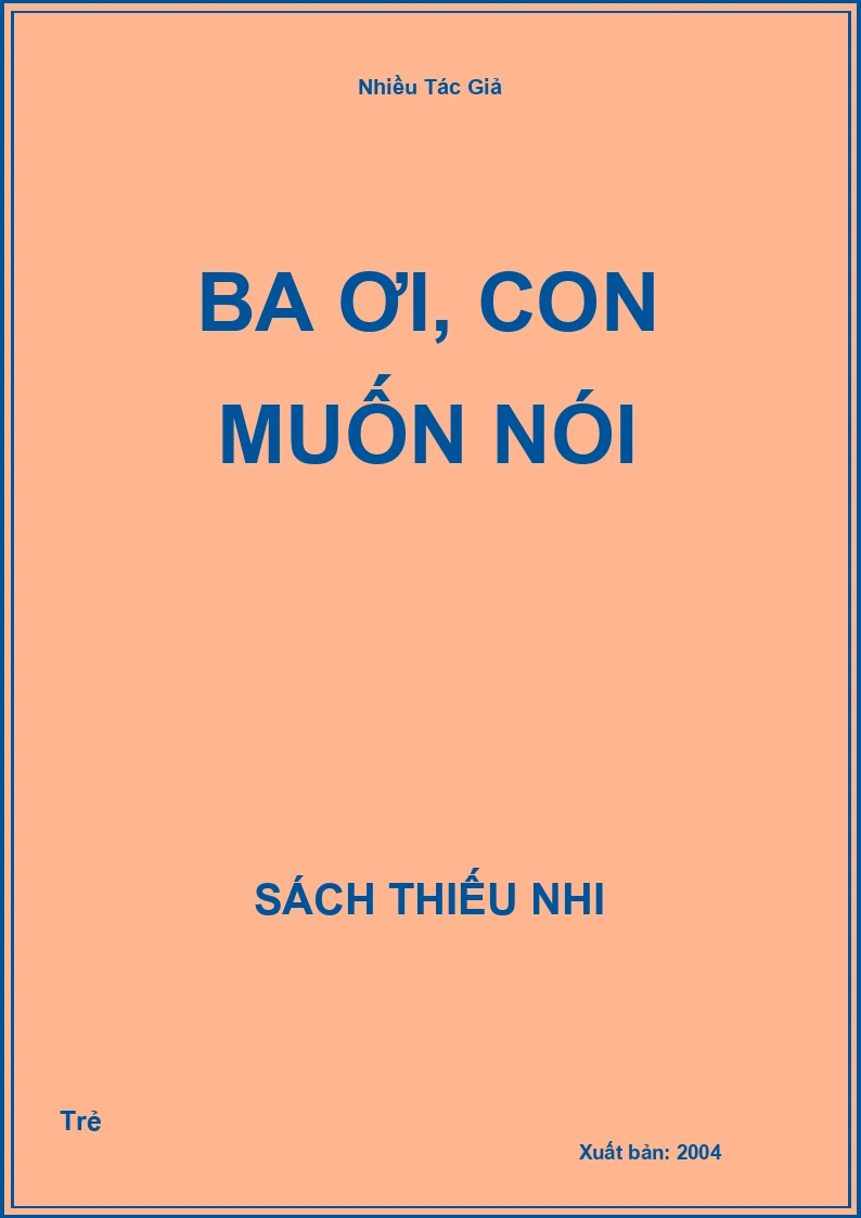 Ba ơi, con muốn nói
