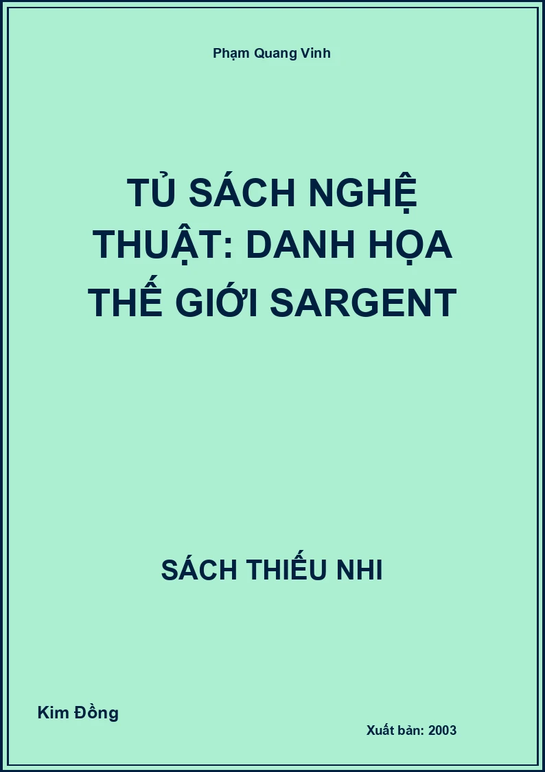 Tủ sách nghệ thuật: Danh họa thế giới Sargent