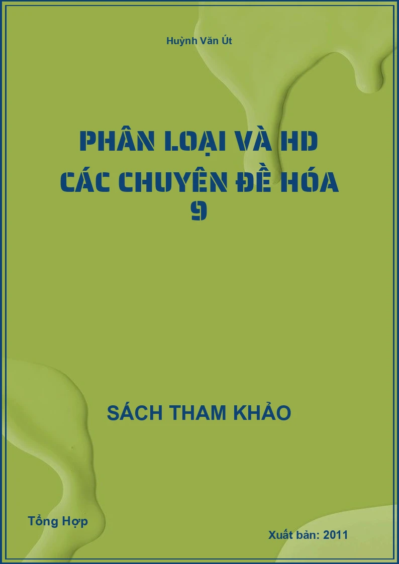 Phân loại và HD các chuyên đề hóa 9