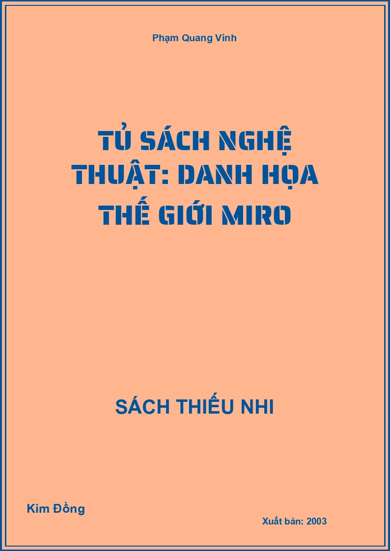 Tủ sách nghệ thuật: Danh họa thế giới Miro