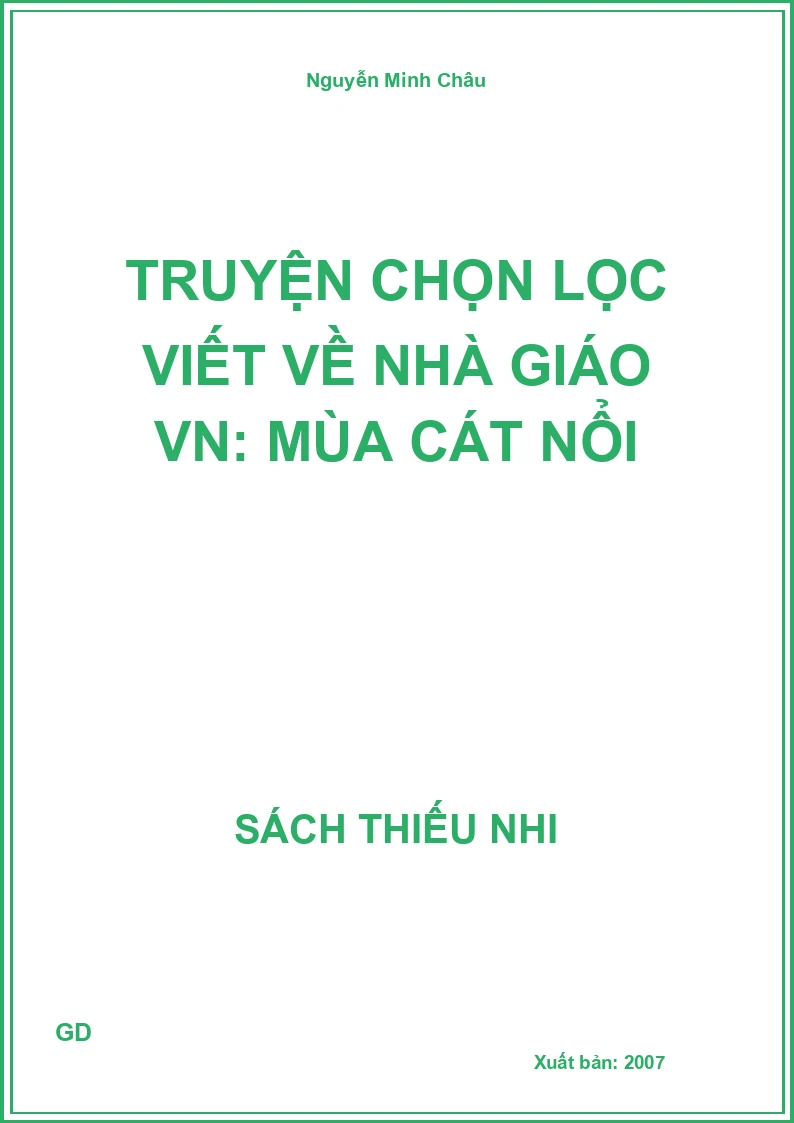 Truyện chọn lọc viết về Nhà giáo VN: Mùa cát nổi
