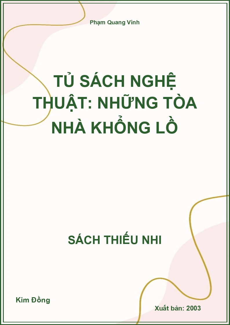 Tủ sách nghệ thuật: Những tòa nhà khổng lồ