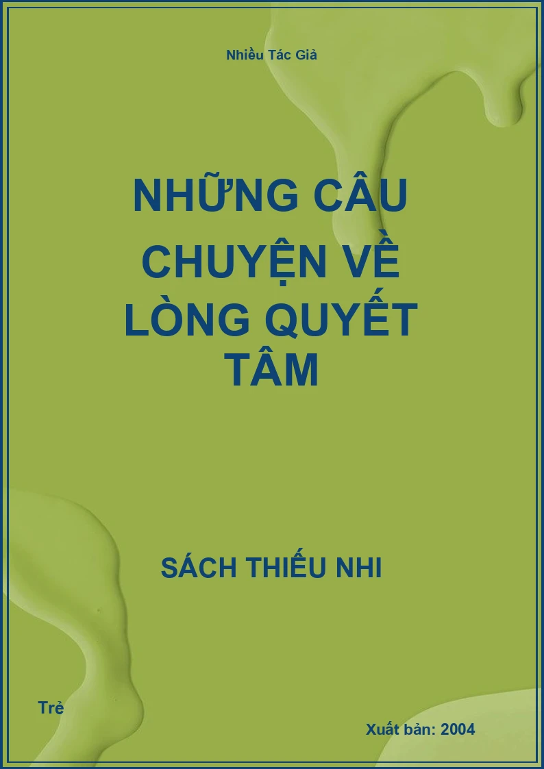 Những câu chuyện về Lòng quyết tâm