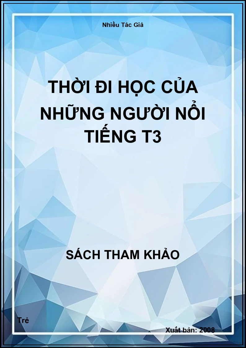 Thời đi học của những người nổi tiếng T3