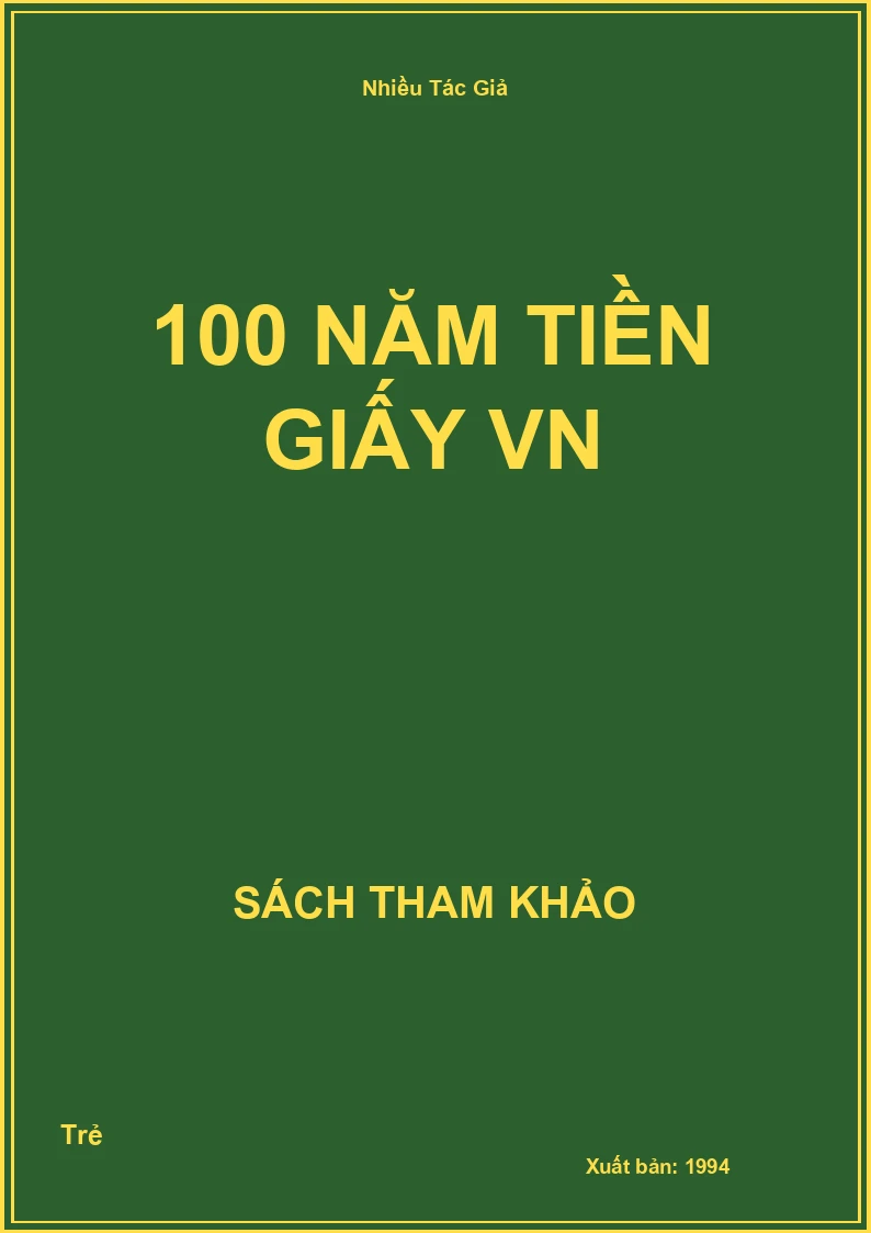 100 năm tiền giấy VN