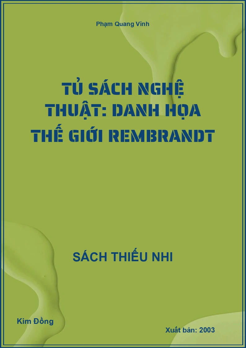 Tủ sách nghệ thuật: Danh họa thế giới Rembrandt