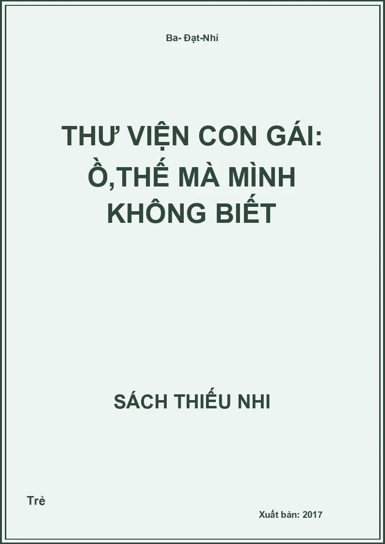 Thư viện con gái: Ồ,Thế mà mình không biết