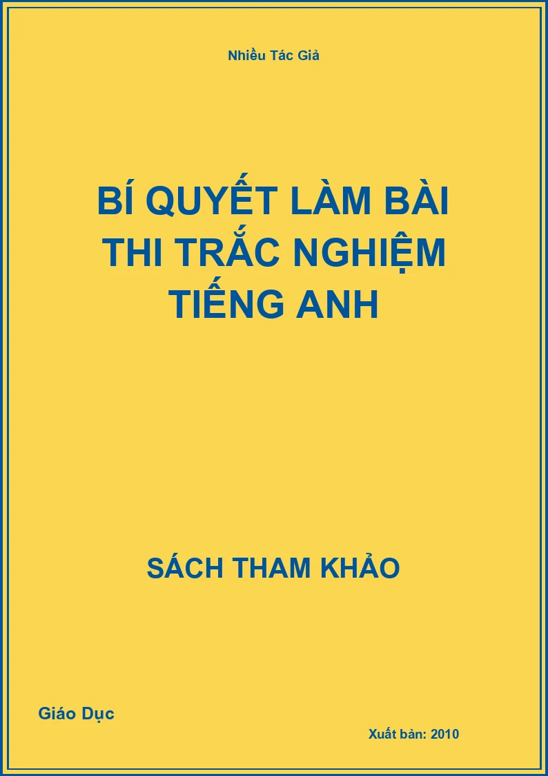 Bí quyết làm bài thi trắc nghiệm Tiếng Anh