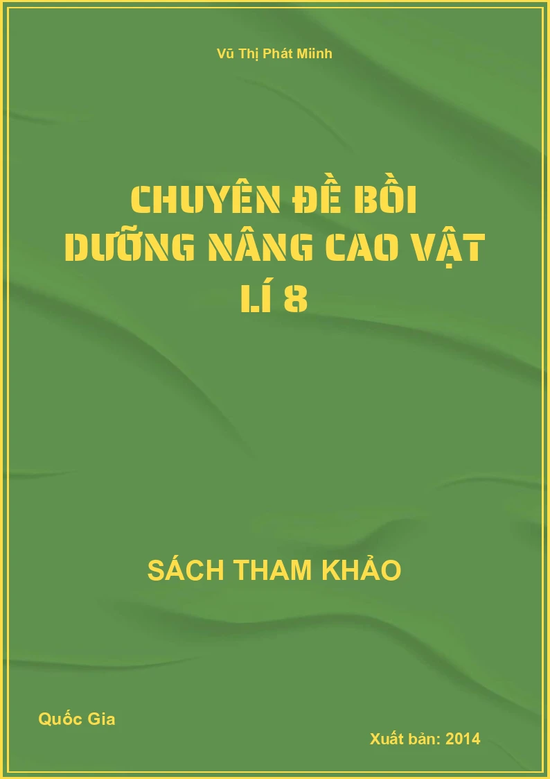 Chuyên đề bồi dưỡng nâng cao Vật lí 8