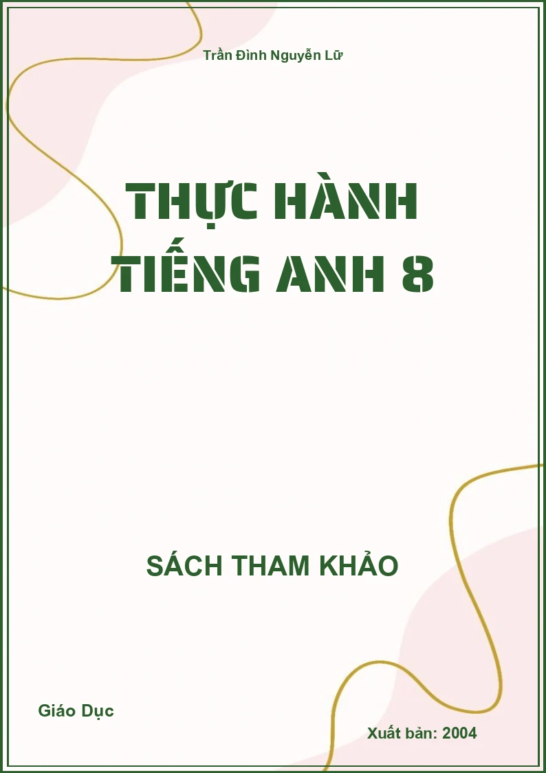 Thực hành Tiếng Anh 8