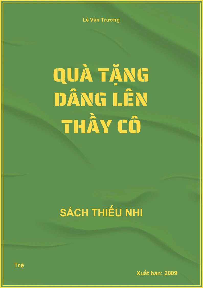 Quà tặng dâng lên Thầy Cô