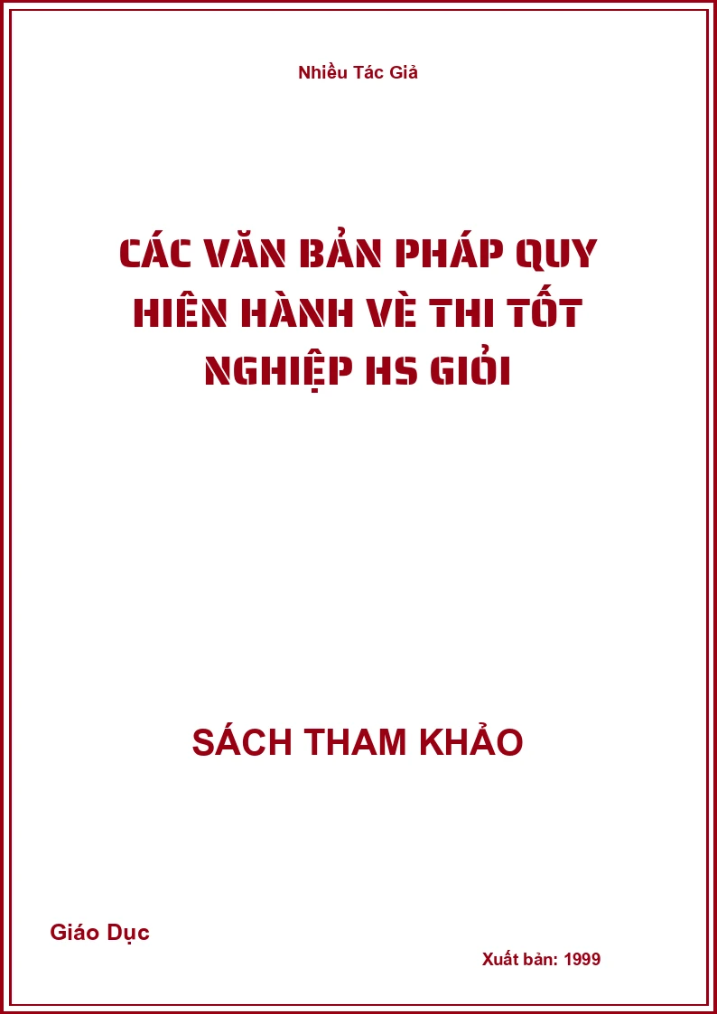 Các văn bản pháp quy hiên hành vè thi tốt nghiệp HS giỏi