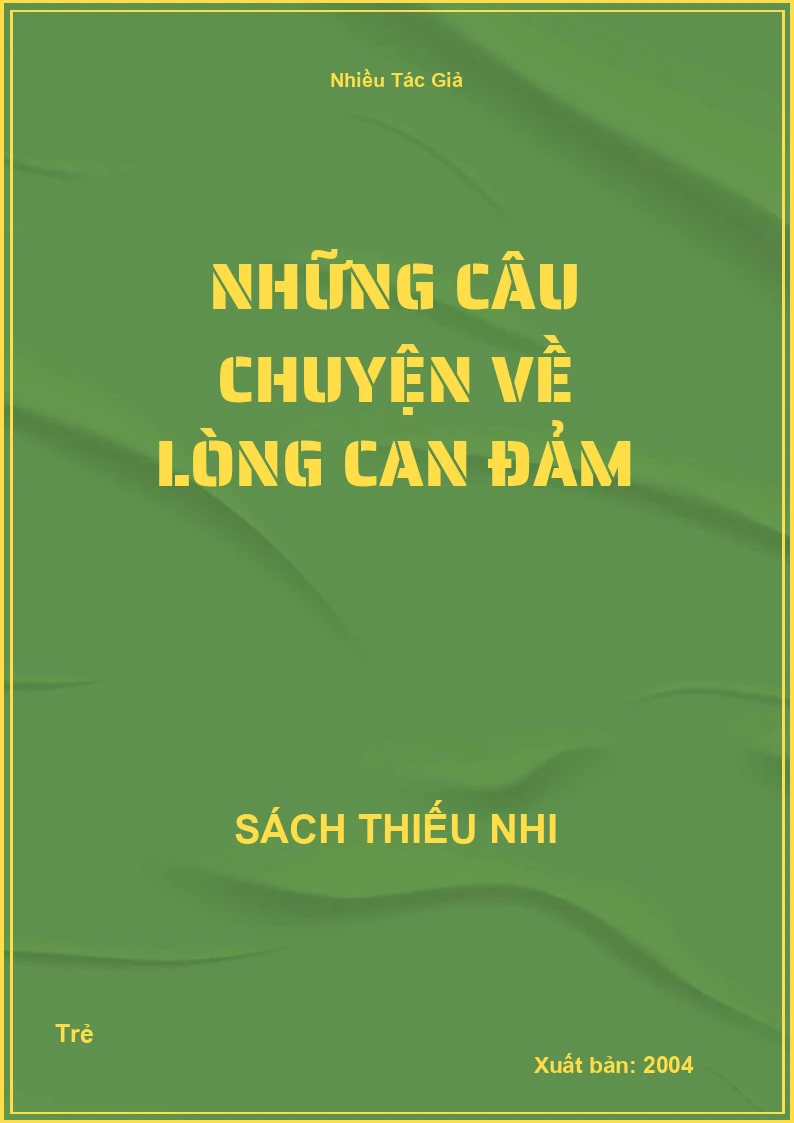 Những câu chuyện về Lòng can đảm