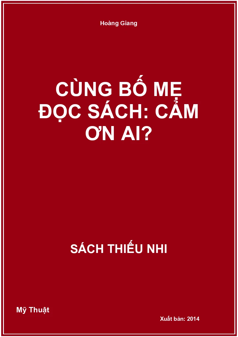 Cùng bố mẹ đọc sách: Cảm ơn ai?