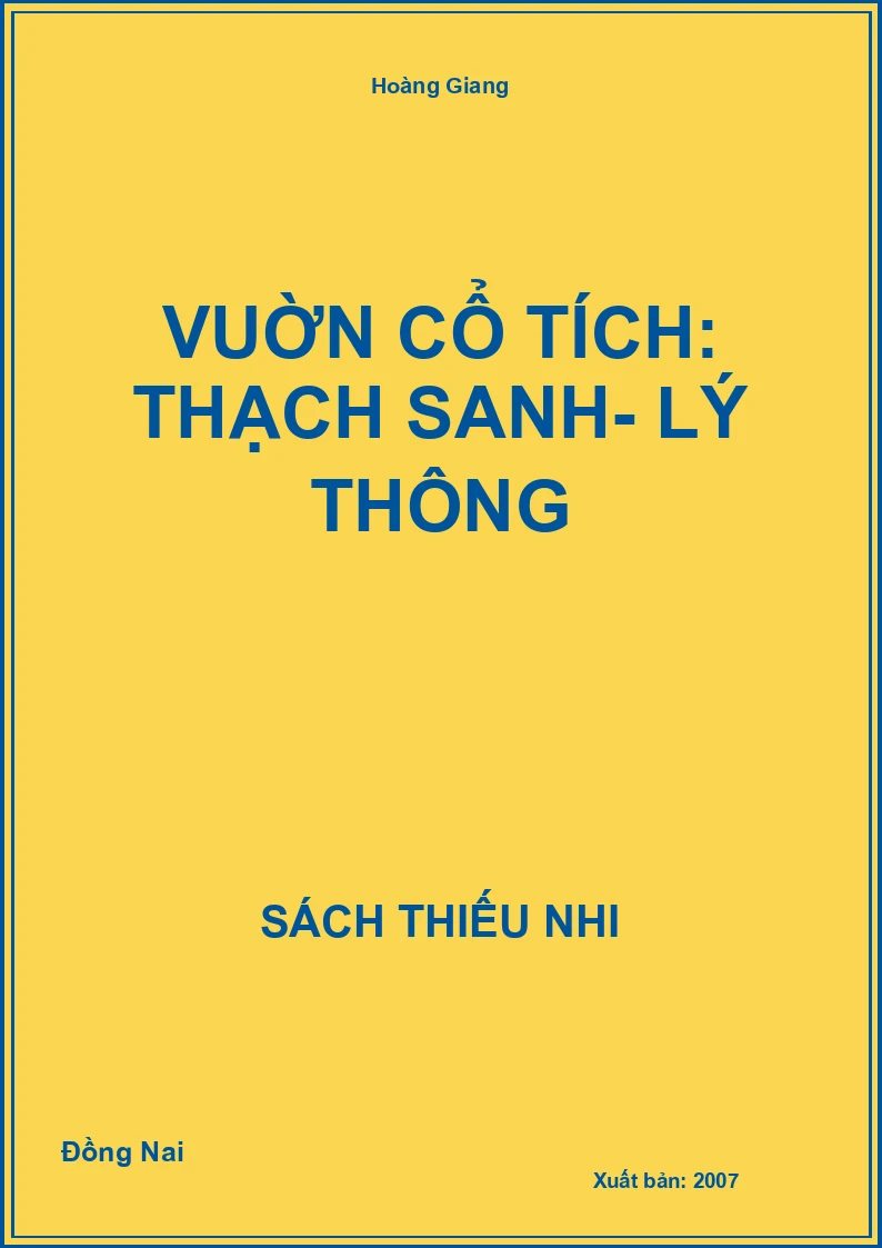 Vuờn cổ tích: Thạch Sanh- Lý Thông