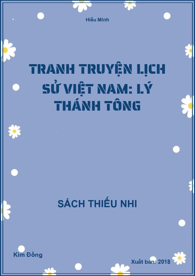 Tranh truyện lịch sử Việt Nam: Lý Thánh Tông