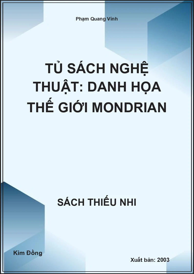 Tủ sách nghệ thuật: Danh họa thế giới Mondrian