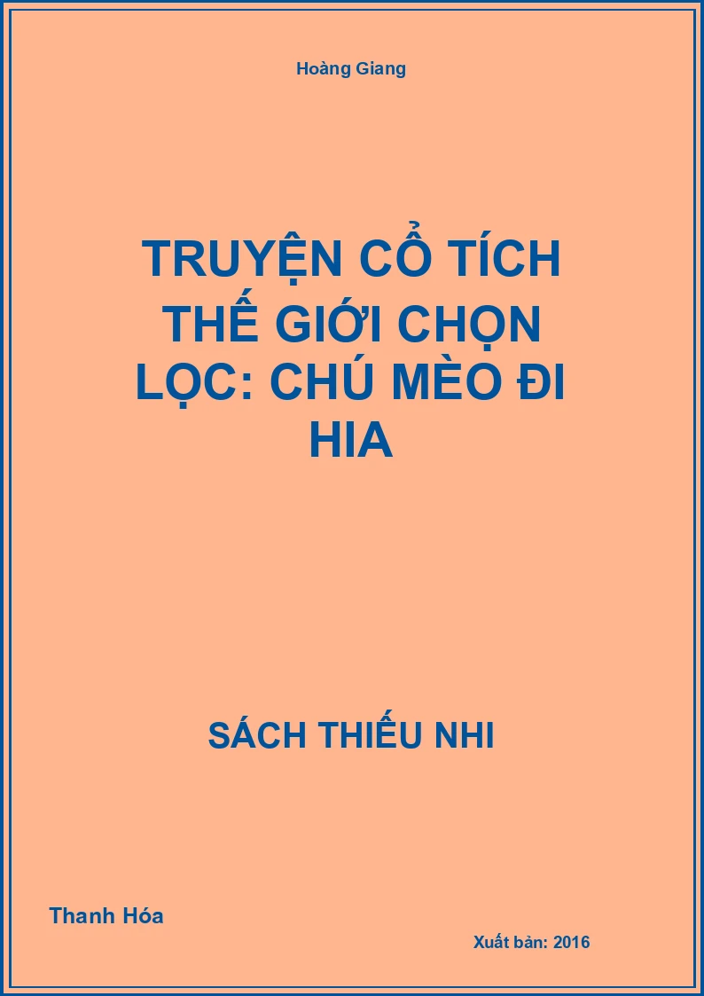 Truyện cổ tích thế giới chọn lọc: Chú mèo đi hia