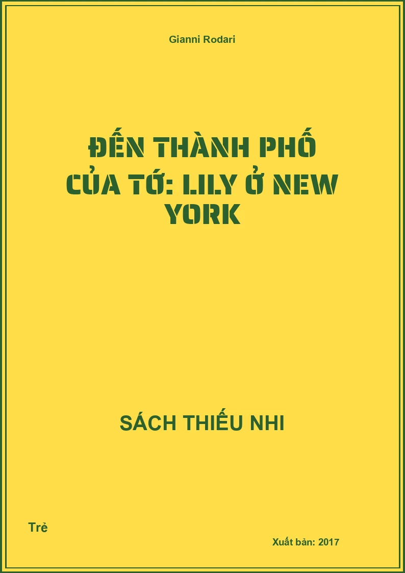 Đến thành phố của tớ: Lily ở New York