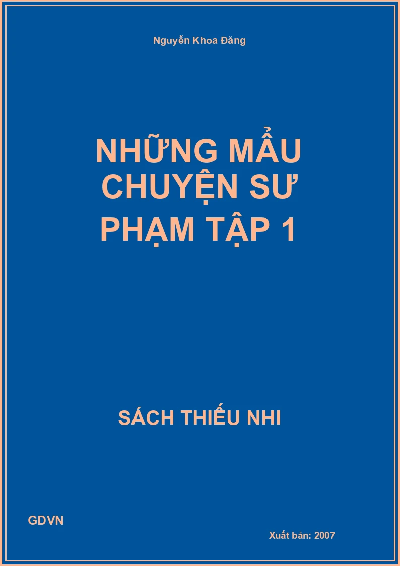 Những mẩu chuyện sư phạm tập 1
