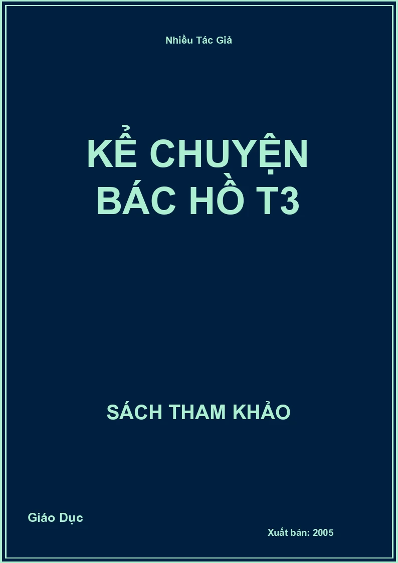 Kể chuyện Bác Hồ T3