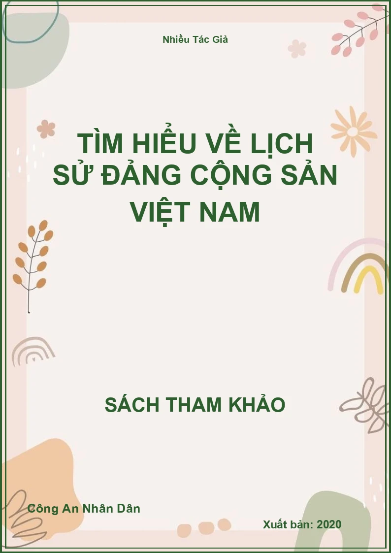 Tìm hiểu về lịch sử Đảng Cộng Sản Việt Nam