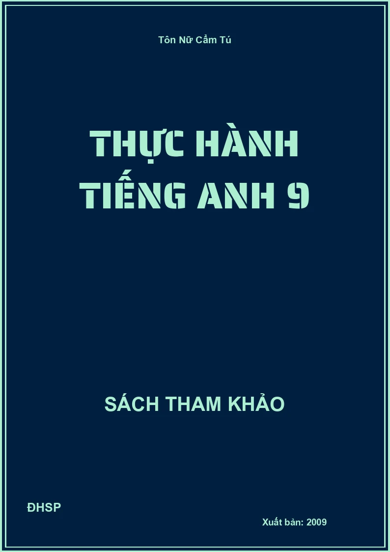 Thực hành Tiếng Anh 9