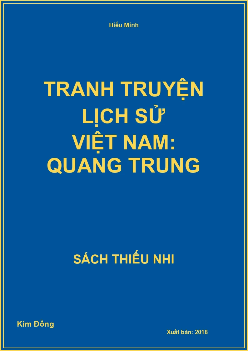 Tranh truyện lịch sử Việt Nam: Quang Trung