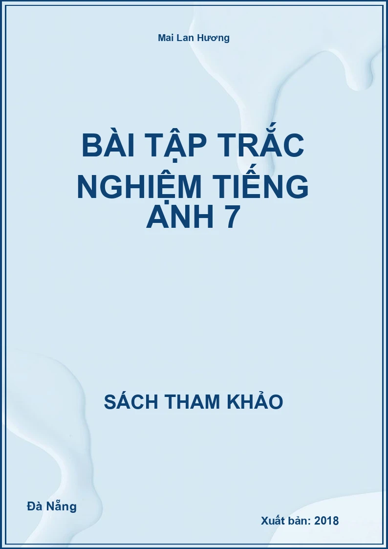 Bài tập trắc nghiệm Tiếng Anh 7