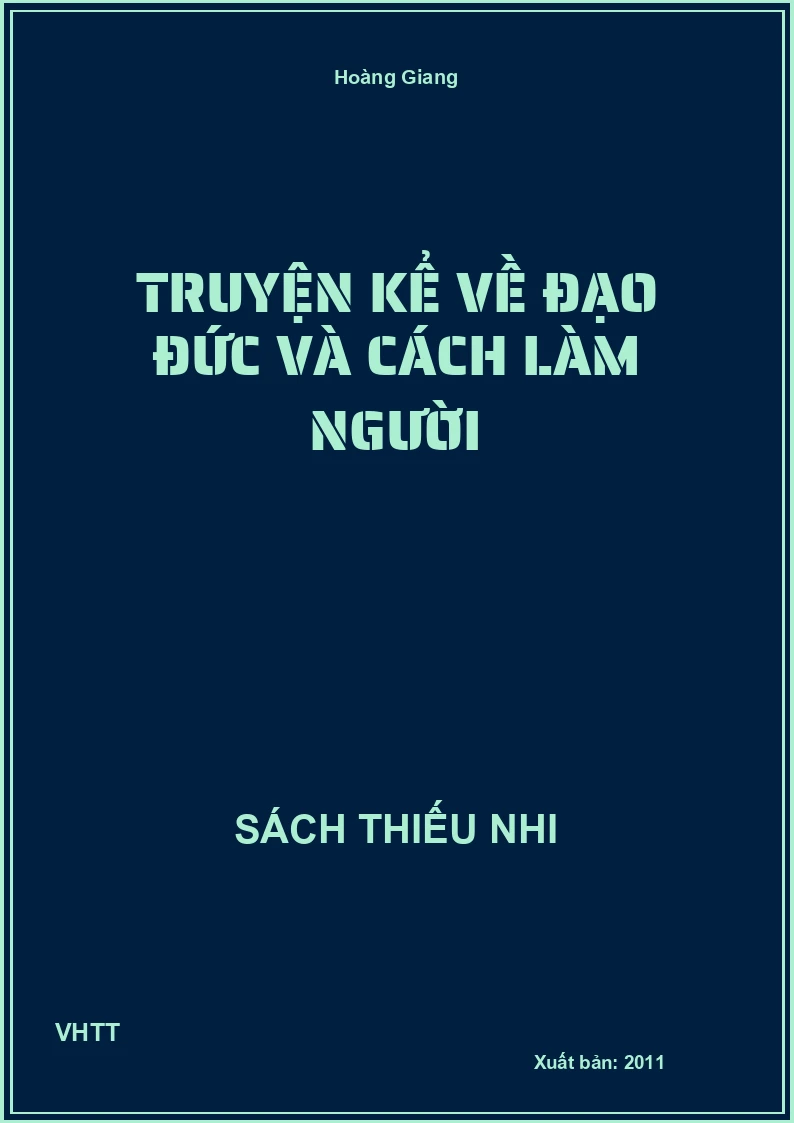 Truyện kể về đạo đức và cách làm người