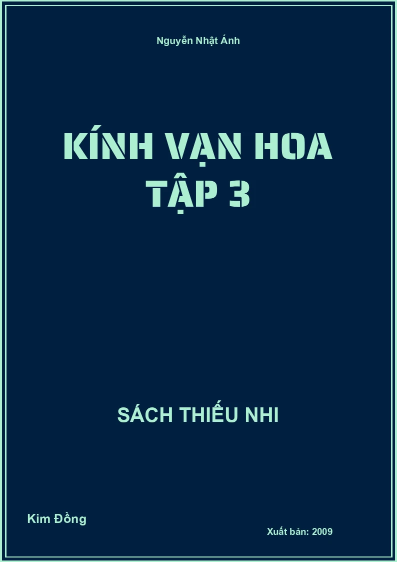 Kính vạn hoa Tập 3