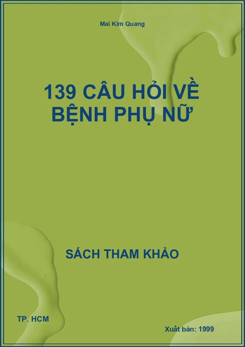 139 câu hỏi về bệnh phụ nữ