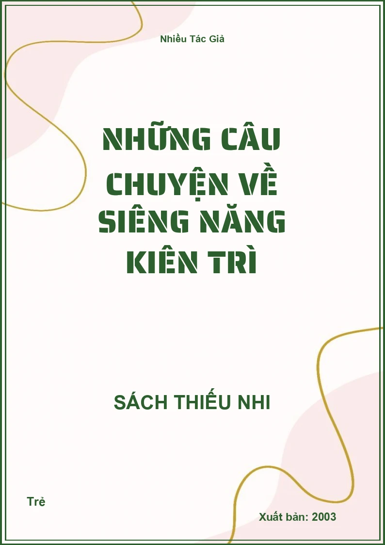 Những câu chuyện về Siêng năng kiên trì