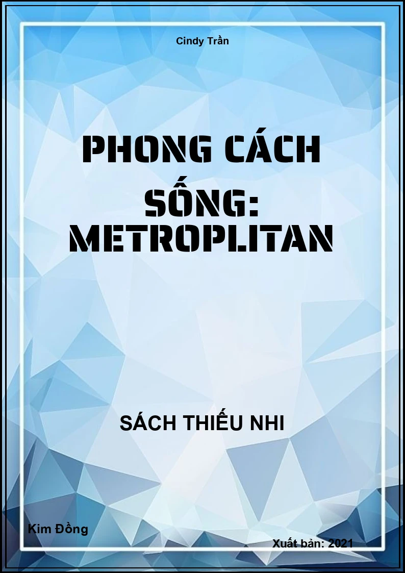 Phong cách sống: Metroplitan