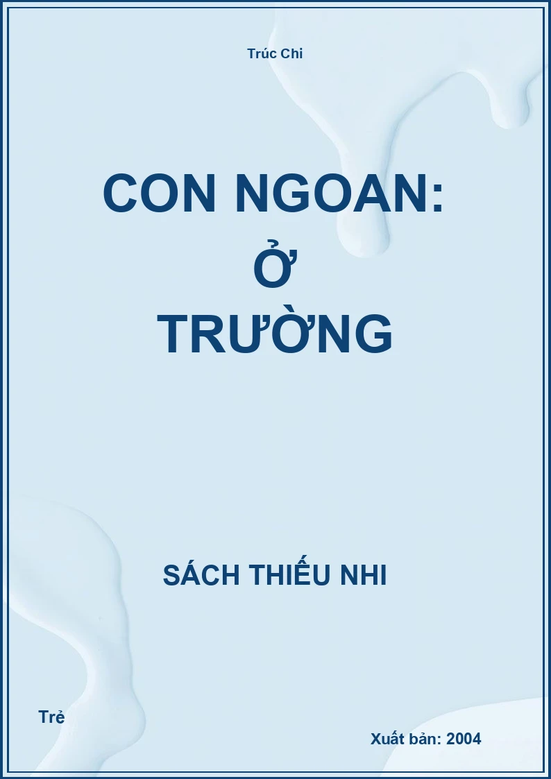 Con ngoan: Ở trường