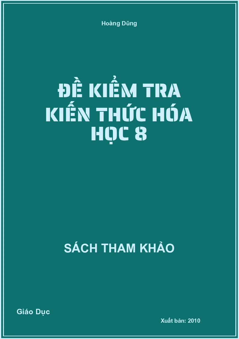 Đề kiểm tra Kiến thức hóa học 8