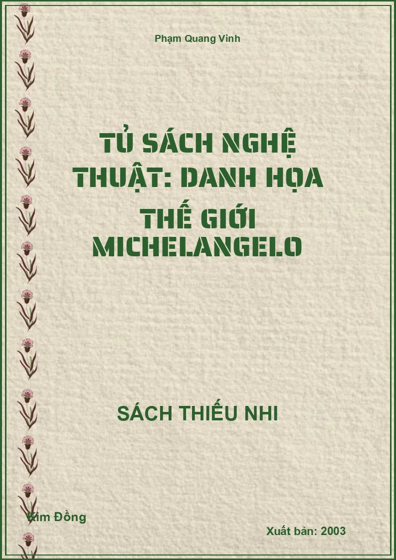Tủ sách nghệ thuật: Danh họa thế giới Michelangelo