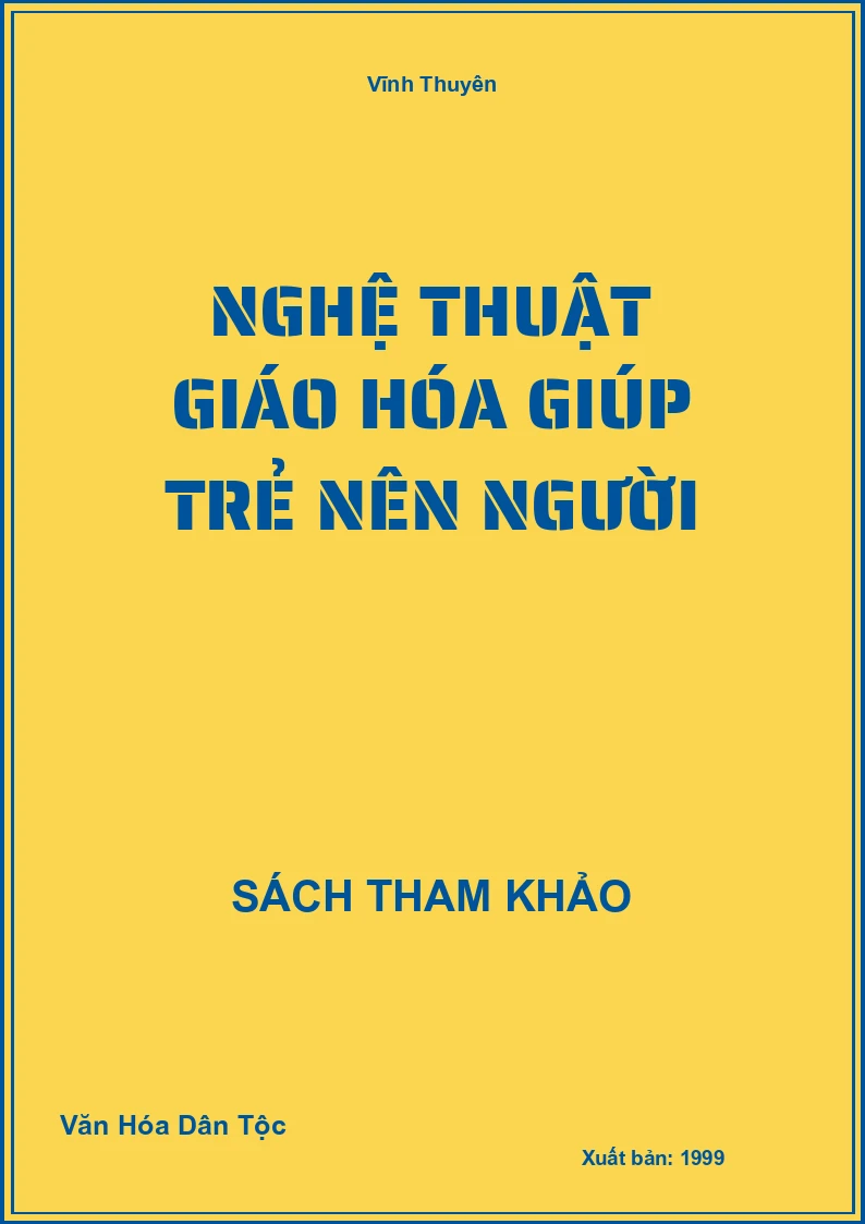 Nghệ thuật giáo hóa giúp trẻ nên người