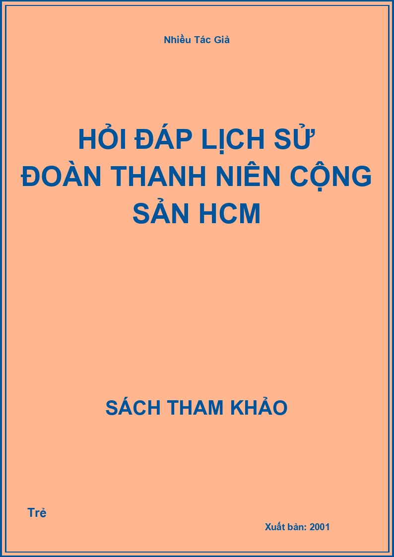 Hỏi đáp lịch sử đoàn thanh niên cộng sản HCM