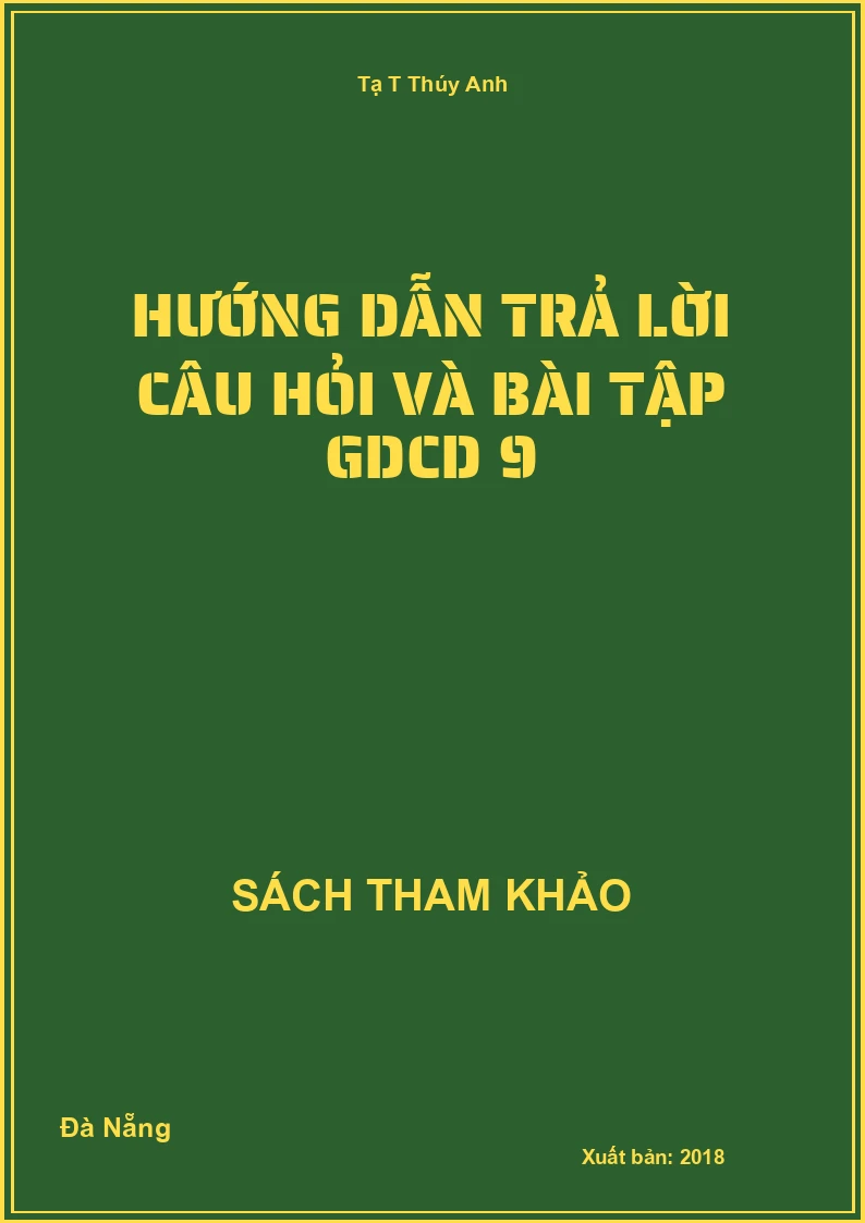 Hướng dẫn trả lời câu hỏi và bài tập GDCD 9