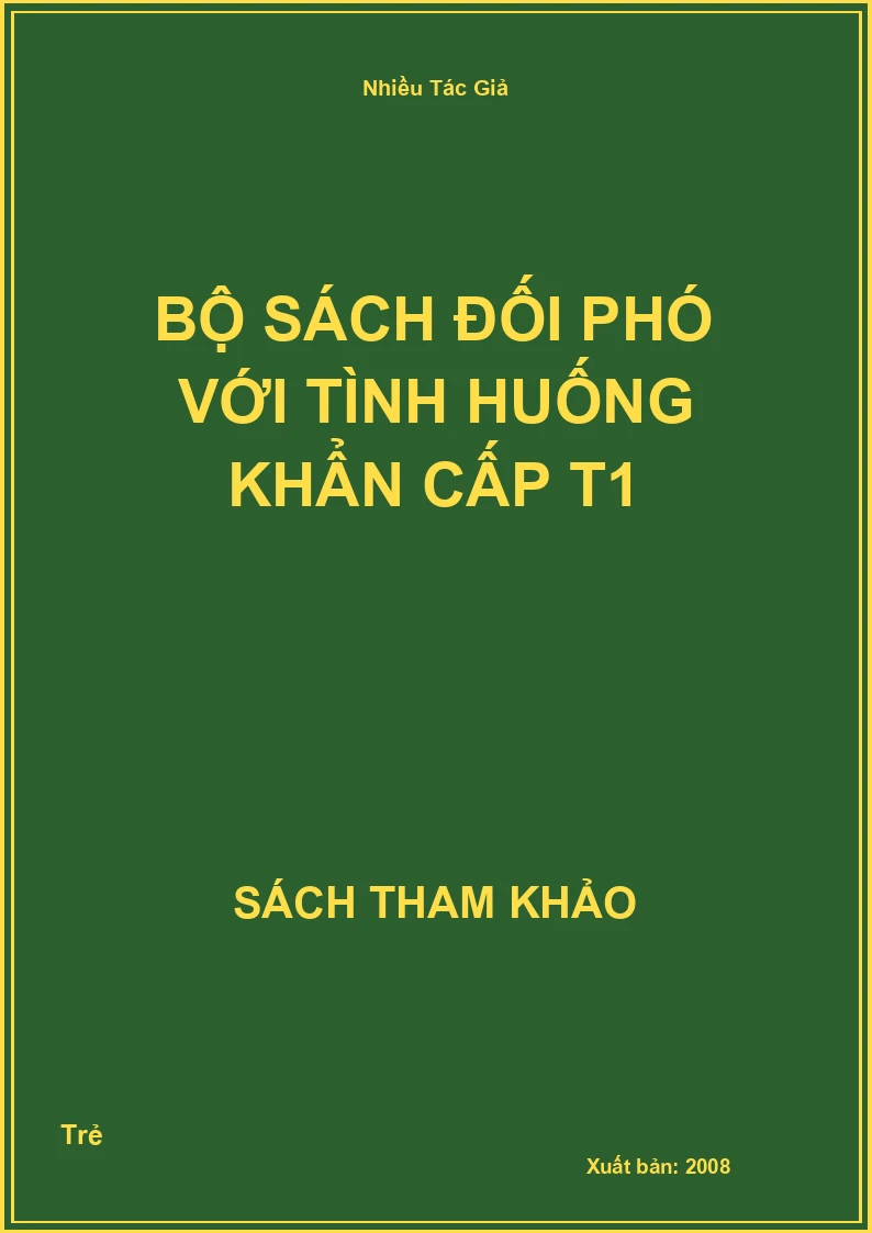 Bộ sách đối phó với tình huống khẩn cấp T1